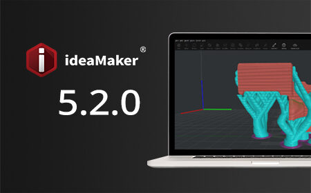ideaMaker 5.2.0 - Recent Updates