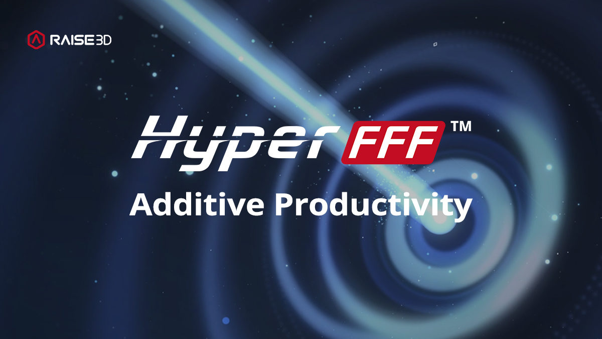 Technology-Hyper FFF-Introducing Hyper FFF™ Technology Raise3D Launch Event